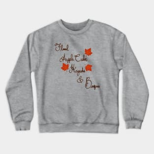 Fall Quote Crewneck Sweatshirt